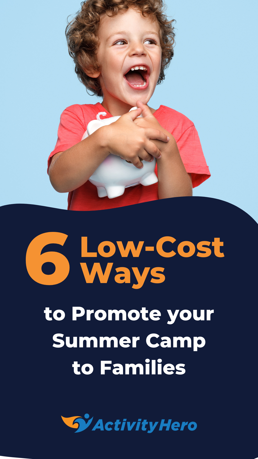  6 Low-Cost ways to promote your summer camp